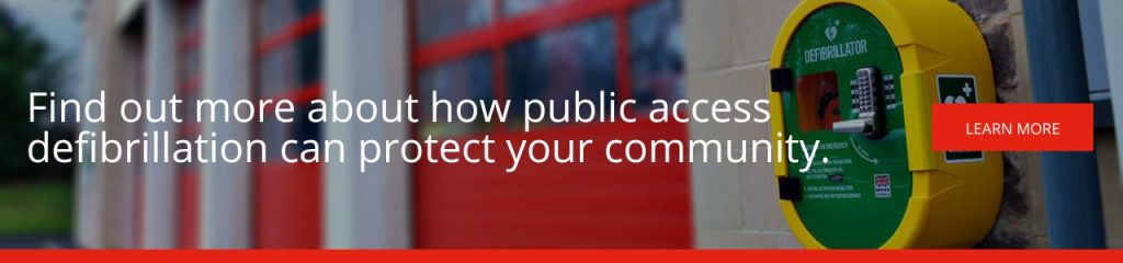 Find out more about how public access defibrillation can protect your community: Banner showing a yellow public access defibrillator cabinet outside a building with overlaid text