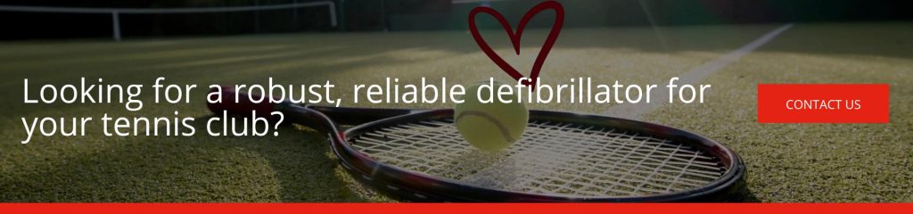 Looking for a defibrillator for your tennis club: A banner reading "Looking for a robust, reliable defibrillator for your tennis club?" with a tennis racket and ball on a grass court, a red heart drawn above, and a red "Contact Us" button.